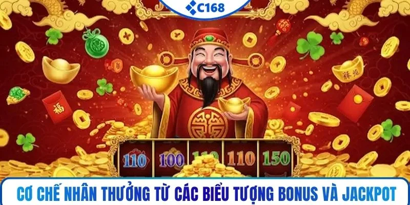 Cơ chế nhân thưởng từ các biểu tượng bonus và jackpot